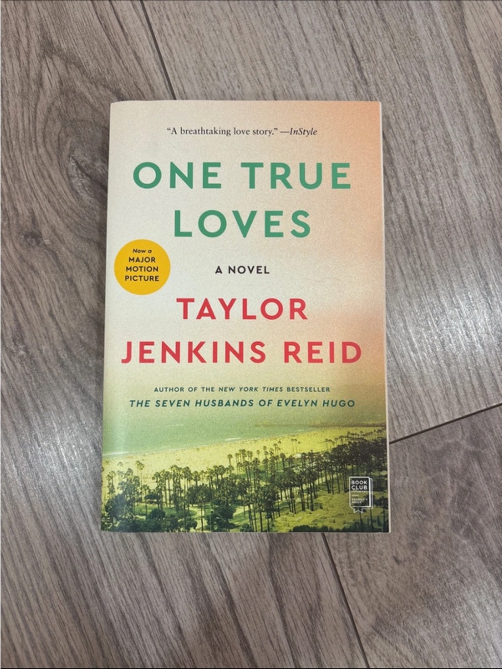 One True Loves by Taylor Jenkins Reid Paperback Book